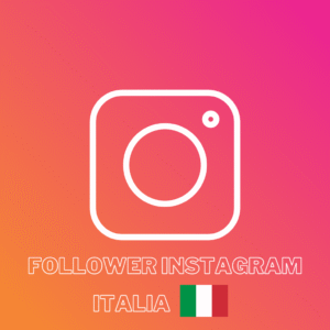 Comprare Follower Instagram Italiani